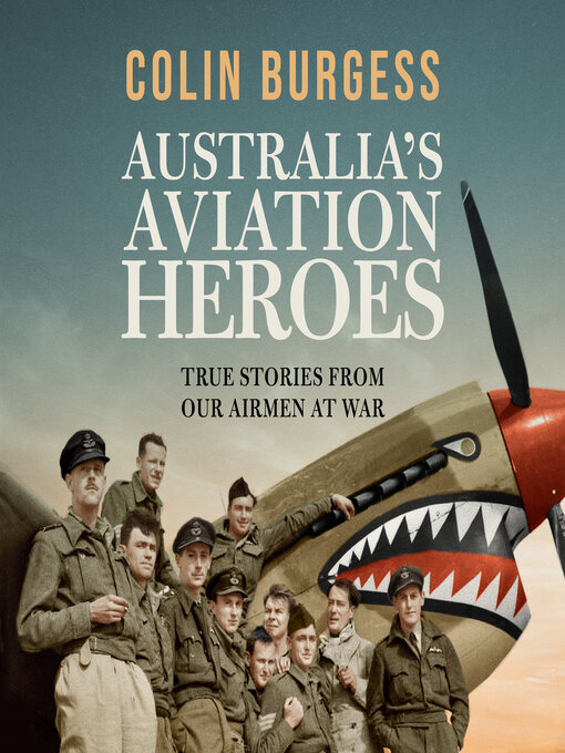 Title details for Australia's Aviation Heroes by Colin Burgess - Available